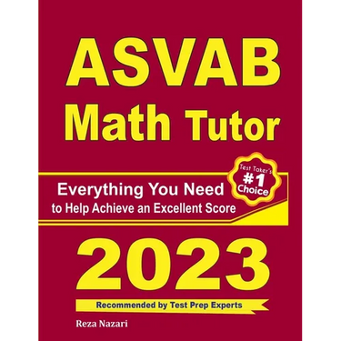 ASVAB Math Tutor: Everything You Need to Help Achieve an Excellent Score