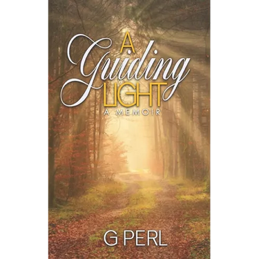 A Guiding Light: A Memoir