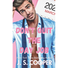 Don't Quit The Day Job