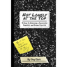Not Lonely at the Top: 15 Keys to Achieving a Successful, Peaceful, and Drama Free Life