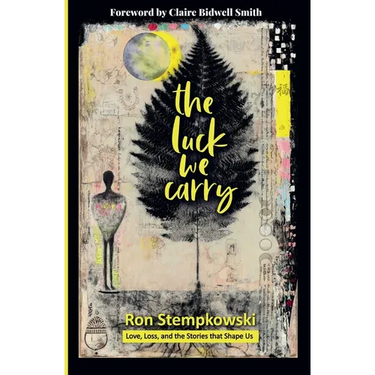 The Luck We Carry