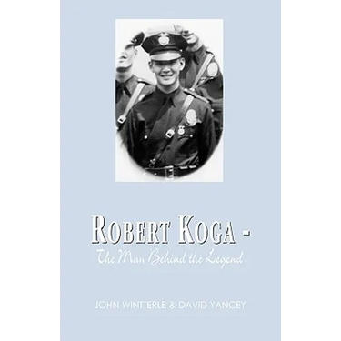 Robert Koga - The Man Behind the Legend
