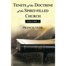 Tenets of the Doctrine of the Spirit-Filled Church: Volume 2