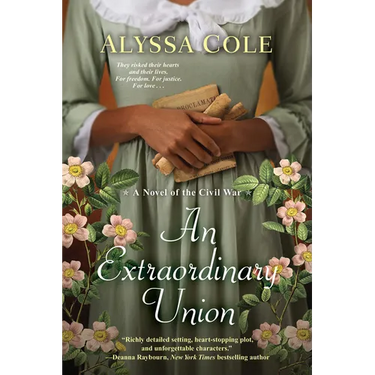 An Extraordinary Union: An Epic Love Story of the Civil War