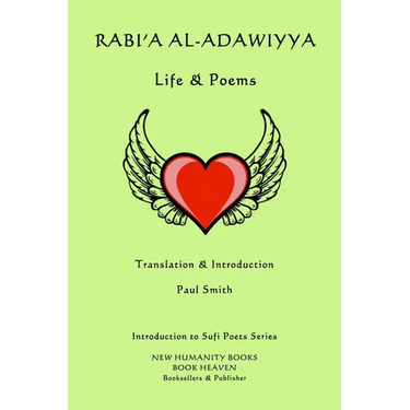 Rabi'a al-Adawiyya - Life & Poems