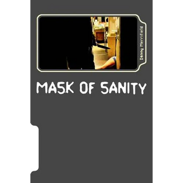 Mask of Sanity