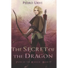 The Secret of the Dragon: (Path of the Ranger Book 17)
