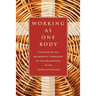 Working as One Body: The Report of the Archbishops' Commission on the Organisation of the Church of England
