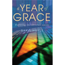 A Year of Grace: Exploring the Christian Seasons