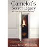 Camelot's Secret Legacy