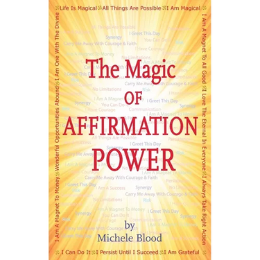 The Magic Of Affirmation Power