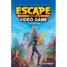 Escape from a Video Game: The Endgame Volume 3