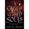 A Cage of Cursed Souls