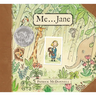 Me . . . Jane (Caldecott Honor Award Winner)