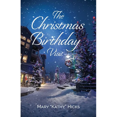 The Christmas Birthday Visit