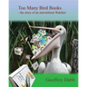 Too Many Bird Books: The Story of an Intermittent Watcher