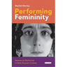 Performing Femininity: Woman as Performer in Early Russian Cinema