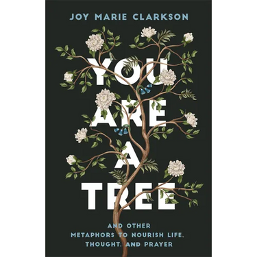 You Are a Tree