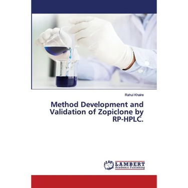 Method Development and Validation of Zopiclone by RP-HPLC.