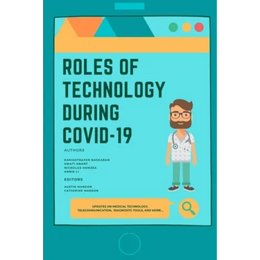 Roles of Technology During Covid-19