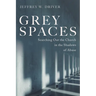 Grey Spaces: Searching Out the Church in the Shadows of Abuse