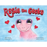 Rosie the Gecko: A Pink Gecko's Adventure to Find Her Way Home