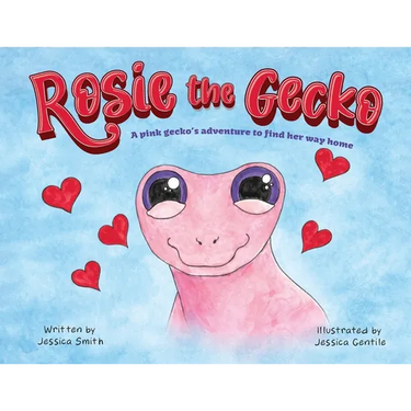 Rosie the Gecko: A Pink Gecko's Adventure to Find Her Way Home