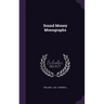 Sound Money Monographs