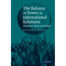 The Balance of Power in International Relations: Metaphors, Myths and Models
