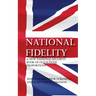 National Fidelity: A New National Security Book of Old School Proportions
