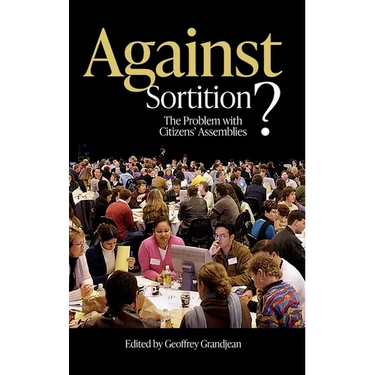 Against Sortition?: The Problem with Citizens' Assemblies