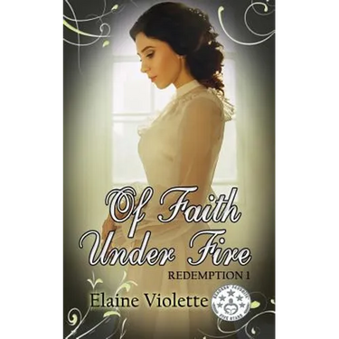 Of Faith Under Fire