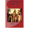 De Spiritu Sancto: Of the Holy Spirit