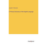A Primary Dictionary of the English Language