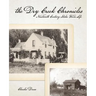 The Dry Creek Chronicles: 19th Century Idaho Farm Life