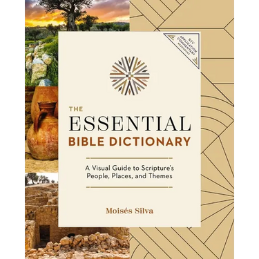 The Essential Bible Dictionary: Key Insights for Reading God's Word
