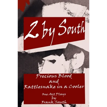 2 by South: Precious Blood and Rattlesnake in a Cooler