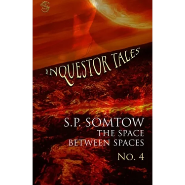 Inquestor Tales Four: The Space Between Spaces