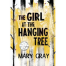 The Girl at the Hanging Tree