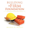 Building A Firm Foundation