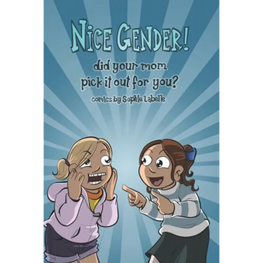Nice Gender! Did your mom pick it out for you?: An Assigned Male Single Issue no.14