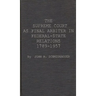 The Supreme Court as Final Arbiter in Federal-State Relations: 1789-1957