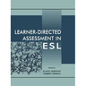 Learner-directed Assessment in Esl