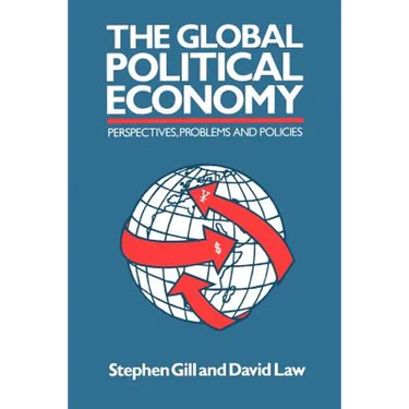 Global Political Economy: Perspectives, Problems, and Policies
