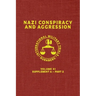 Nazi Conspiracy And Aggression: Volume XI -- Supplement A - Part 2 (The Red Series)