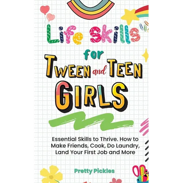 Life Skills for Tween and Teen Girls
