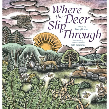 Where the Deer Slip Through