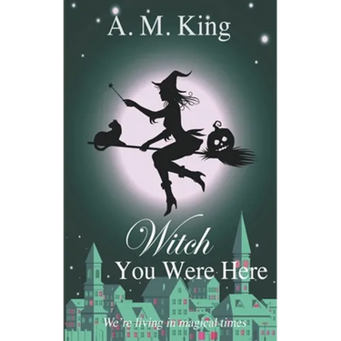 Witch You Were Here