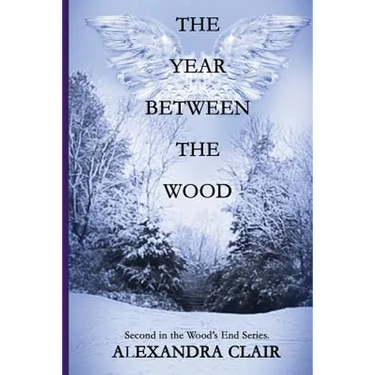 The Year Between the Wood: A Riveting Psychodrama of Family Intrigue, Muder, and Mistaken Identity