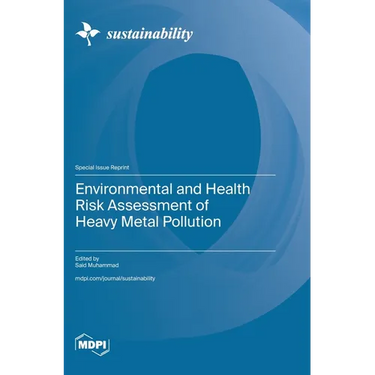 Environmental and Health Risk Assessment of Heavy Metal Pollution